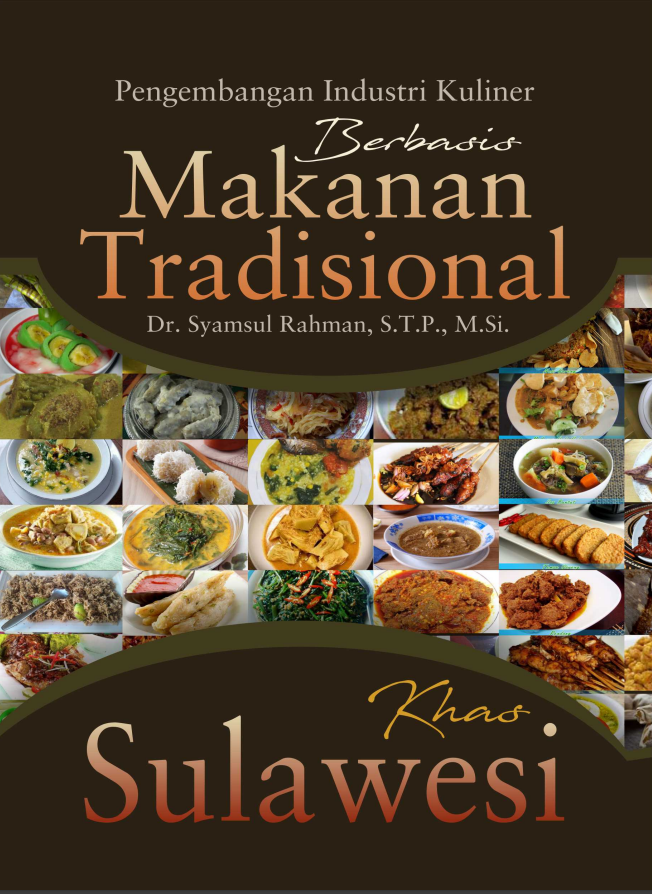 PENGEMBANGAN INDUSTRI KULINER BERBASIS MAKANAN TRADISIONAL KHAS SULAWESI